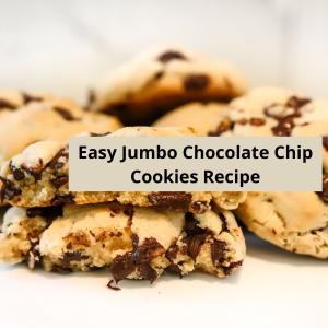 easy jumbo cookie recipe