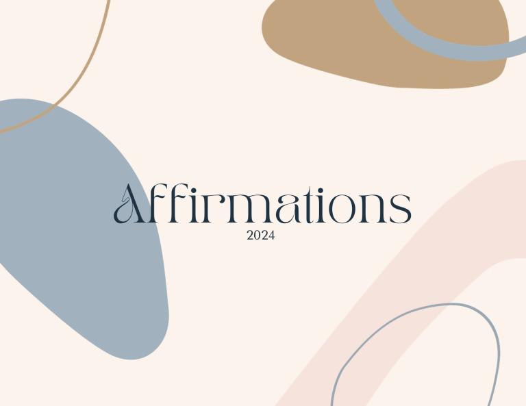 Affirmations To Live By For The Year Of 2024 Affirmations For 2024   Affirmations 768x593 