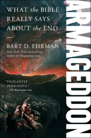 The book Armageddon by Bart D. Ehrman