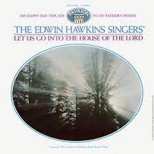 Original LP cover for The Edwin Hawkins Singers Let Us Go Into the House of the Lord for the article 6 albums transformed ccm on patheos