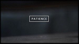 patience