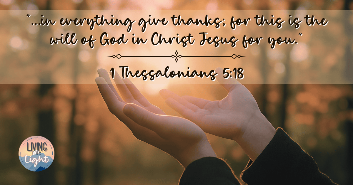Open hands lifted toward warm autumn light with a Bible verse about giving thanks displayed across the image.