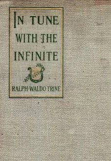 in-tune-with-the-infinite-ralph-waldo-trine