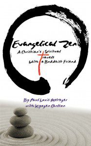 Evangelical_Zen__A_Christian_s_Spiritualh_a_Buddhist_Friend_-_Paul_Louis_Metzger_1024x1024 (2)