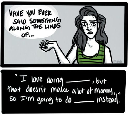 http://artbymoga.tumblr.com/post/78902805867/inspired-by-every-student-whose-told-they-cant-be