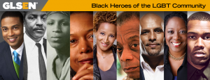 GLSEN Black History Month: Black Heroes of the LGBT Community