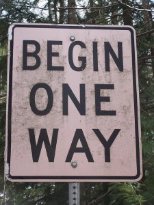 begin one way Sign: "Begin One Way"