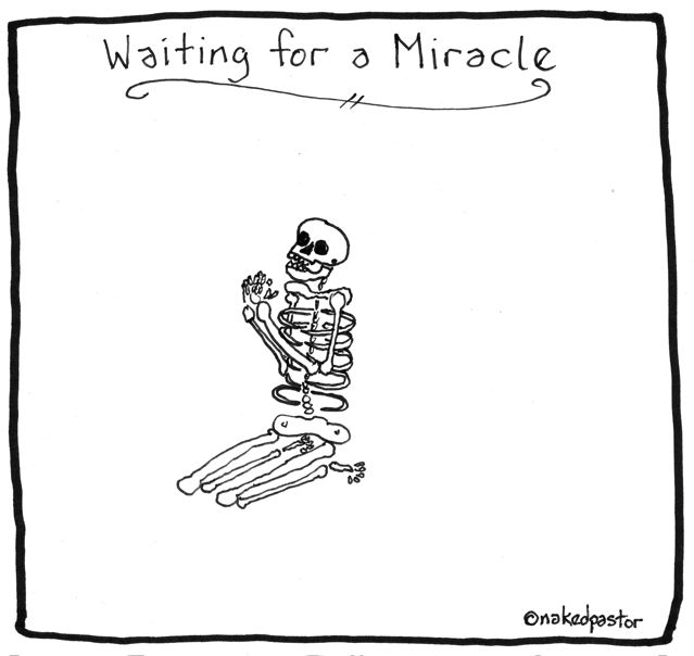cartoon: waiting for a miracle.