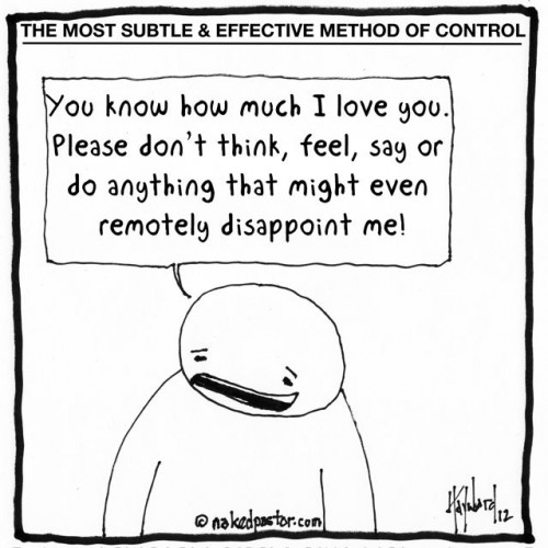 the most effective means of control cartoon by nakedpastor david hayward
