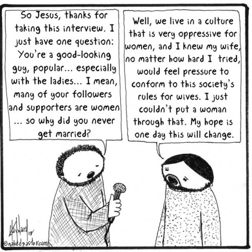 why jesus never married cartoon by nakedpastor david hayward