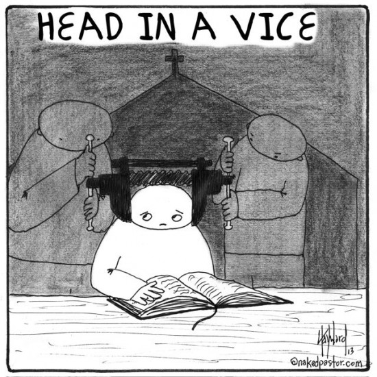 head in a vice cartoon by nakedpastor david hayward
