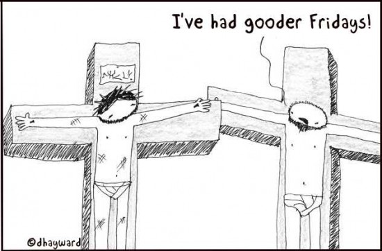 gooder fridays cartoon by nakedpastor david hayward
