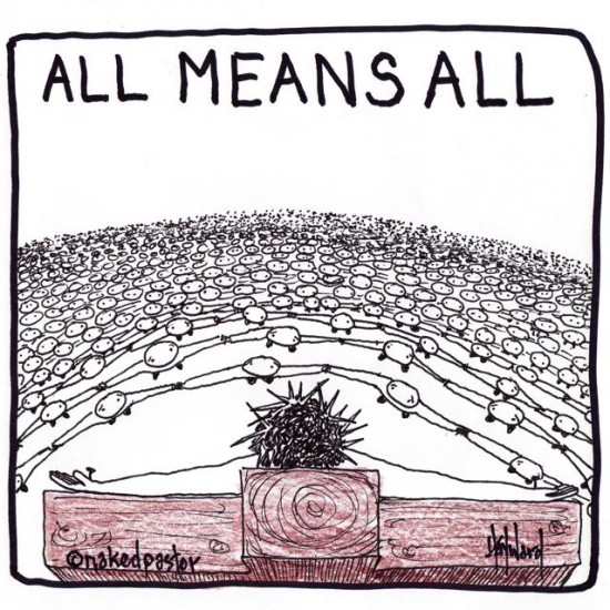 all means all cartoon by nakedpastor david hayward