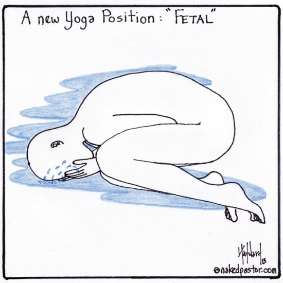 a new yoga position for grievers cartoon by nakedpastor david hayward
