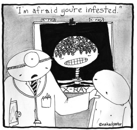 infested with questions cartoon by nakedpastor david hayward