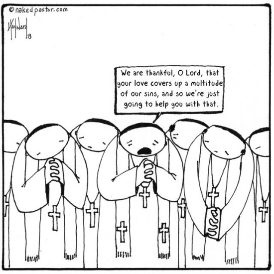 love covers a multitude of sins cartoon by nakedpastor david hayward