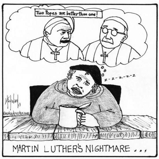 martin luther's nightmare cartoon by nakedpastor david hayward