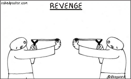 revenge cartoon by nakedpastor david hayward