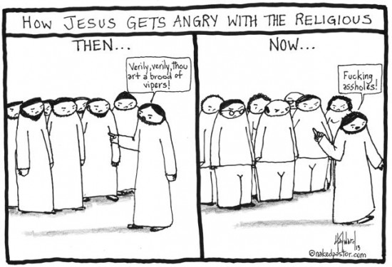 angry Jesus cartoon by nakedpastor david hayward
