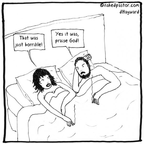 thanking god for bad sex cartoon by nakedpastor david hayward