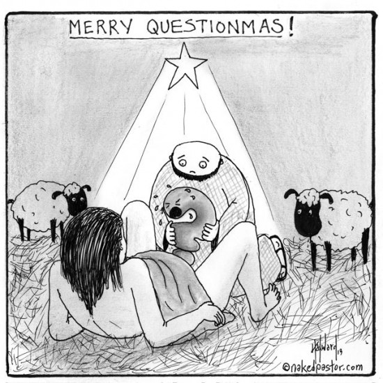 merry questionmas cartoon by nakedpastor david hayward