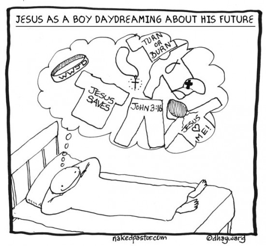jesus daydreaming cartoon by nakedpastor david hayward