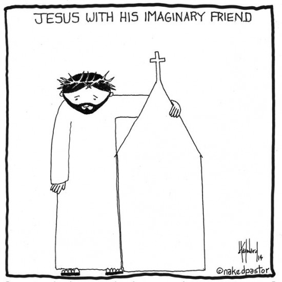jesus with his imaginary friend cartoon by nakedpastor david hayward
