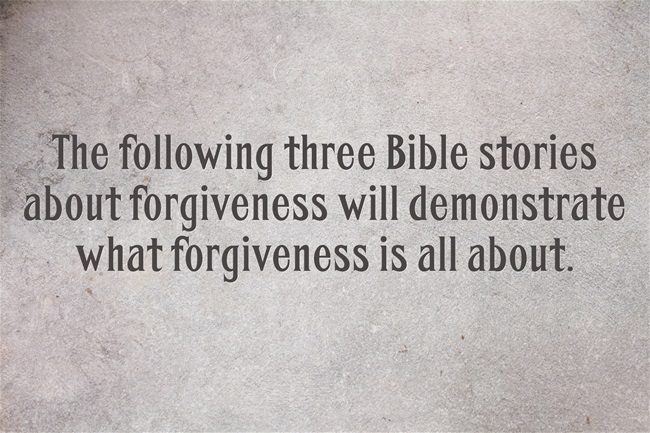 Bible Stories About Forgiveness
