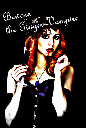 Beware the Ginger Vampire. Text added. Photo courtesy of Shutterstock