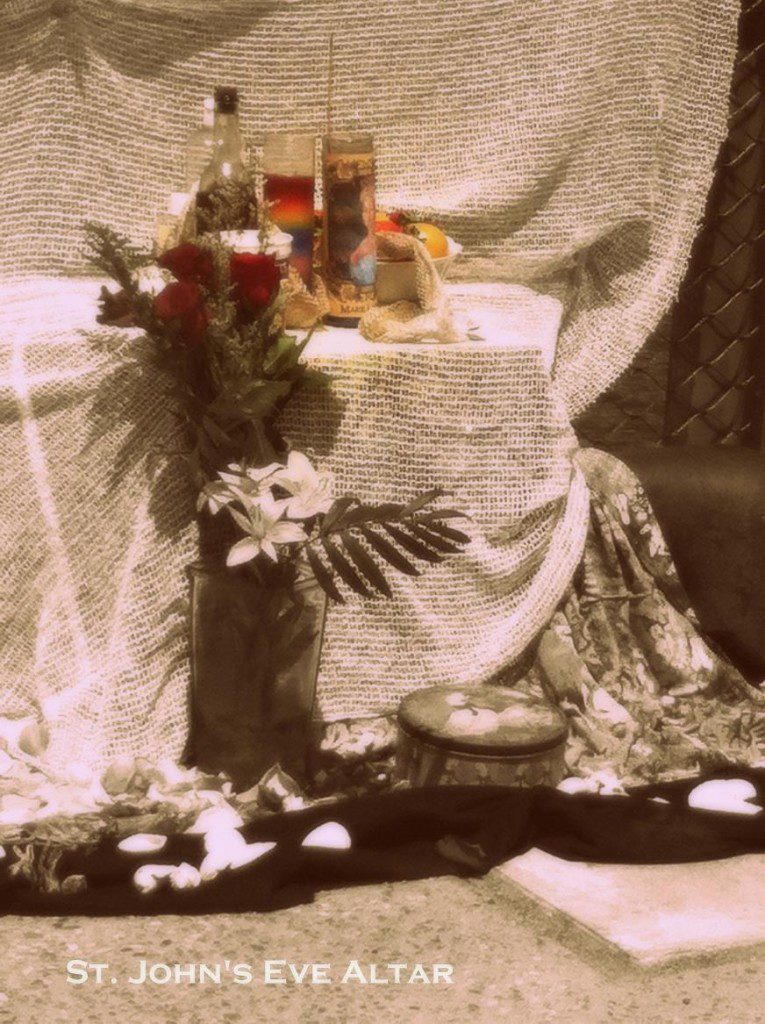 St. John's Eve altar photo by Lilith Dorsey. Allrights reserved.