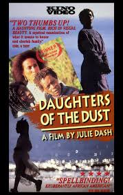 Voodoo Review: Daughters Of The Dust | Lilith Dorsey