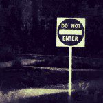 Do not enter photo by Lilith Dorsey. All rights reserved.