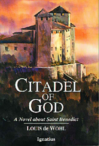 The Citadel of God, by Louis de Wohl