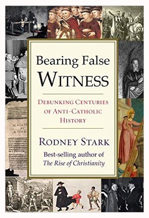 Bearing False Witness (cover image courtesy of Templeton Press)