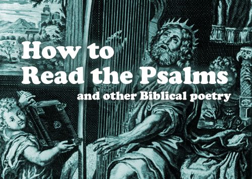 read the psalms
