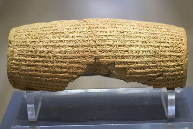 The Cyrus Cylinder. By Prioryman - Own work, CC BY-SA 3.0, https://commons.wikimedia.org/w/index.php?curid=19669420