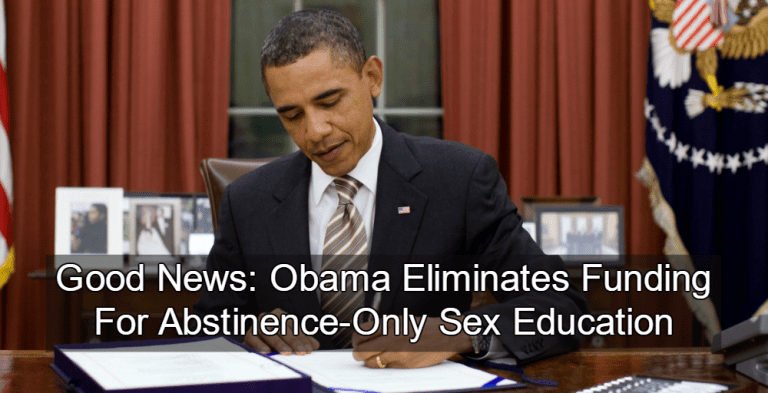 Obama Removes All Funding For ‘abstinence Only Sex Education Michael 