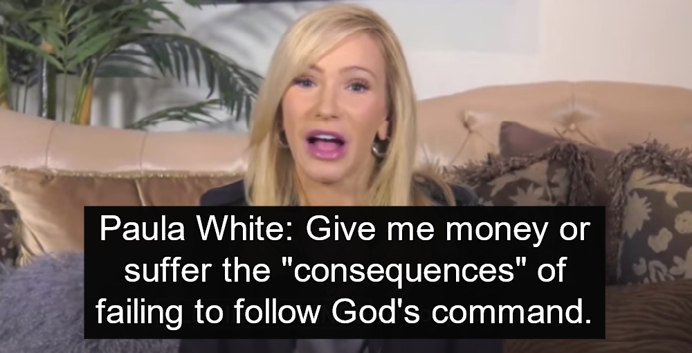 Trump’s Spiritual Advisor Paula White: Give Me Money Or Suffer Consequences