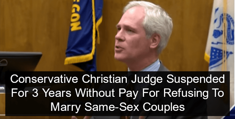 Conservative Christian Judge Suspended After Refusing To Perform Same Sex Marriage Michael Stone