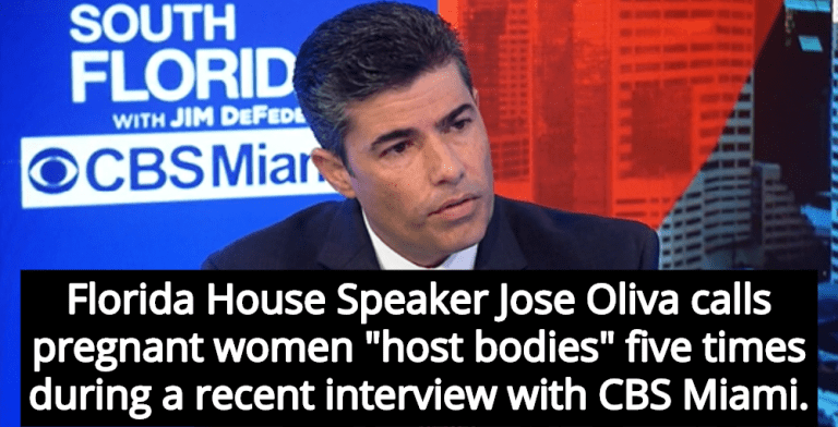 Florida House Speaker Jose Oliva Calls Pregnant Women ‘Host Bodies’ (Image via Screen Grab)