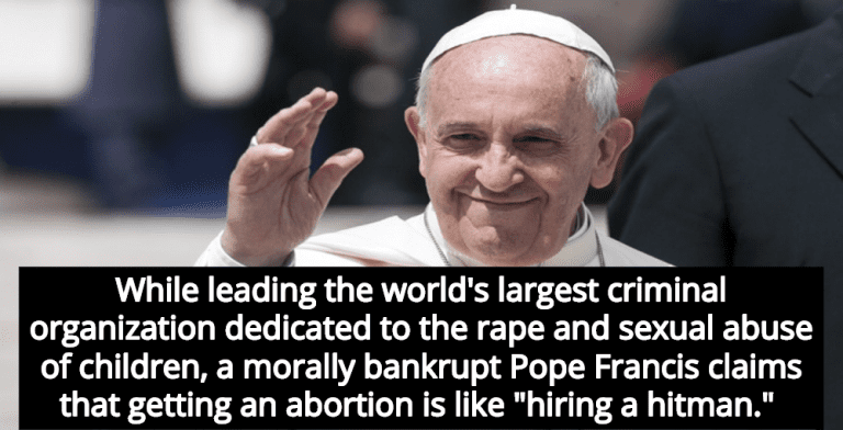Pope Francis, Defender Of Pedophiles, Claims Abortion Is Like ‘Hiring A Hitman’ (Image via YouTube)