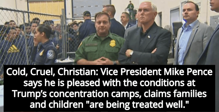 Pence Pleased With Concentration Camp Conditions, Claims Media Is ‘Dishonest’ (Image via Twitter)