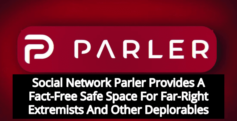 Parler Provides Safe Space For Far-Right Extremists And Other Deplorables