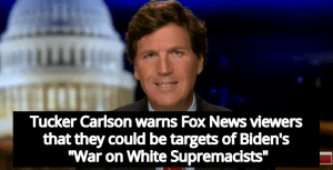 Tucker Carlson Is Not Happy About Joe Biden’s ‘War On White Supremacists’ (Image via Screen Grab)