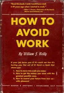 howtoavoidwork