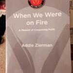 when we were on fire