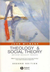 Despite the garbled cover illustration Theology and Social Theory presents a coherent and convincing argument. 