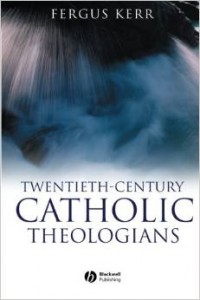 20th century catholic theologians kerr