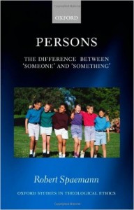Spaemann's account of persons makes all the difference.