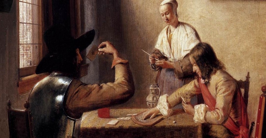 Know when to fold'em (Peter Hooch, Soldiers Playing Cards, 1658; Source: Wikimedia Commons, PD-Old-100). 